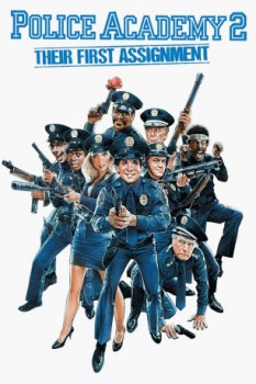 poster Police Academy 2: Their First Assignment  (1985)