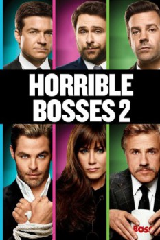 poster Horrible Bosses 2  (2014)