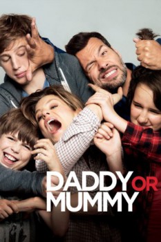 poster Daddy or Mommy  (2015)