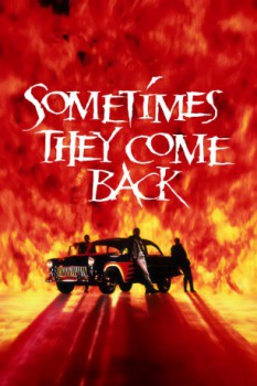 poster Sometimes They Come Back  (1991)