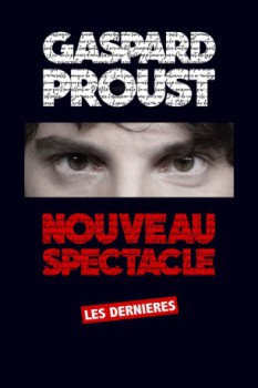 poster Gaspard Proust : Dernier Spectacle  (2021)