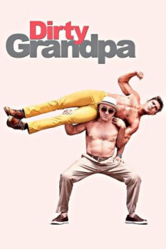 poster Dirty Grandpa  (2016)