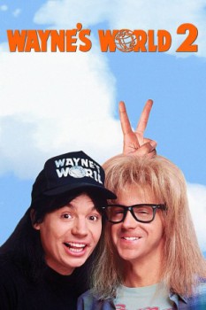 poster Wayne's World 2  (1993)