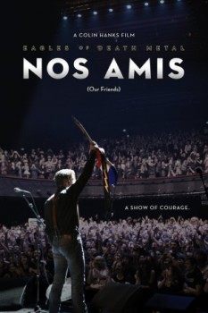poster Eagles of Death Metal: Nos Amis (Our Friends)  (2017)
