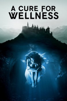 poster A Cure for Wellness  (2017)