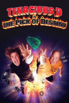 poster Tenacious D in The Pick of Destiny  (2006)