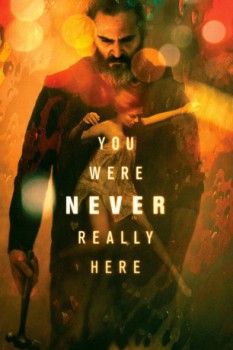 poster You Were Never Really Here  (2017)