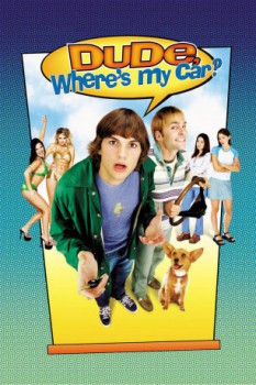 poster Dude, Where's My Car?  (2000)