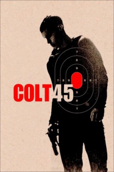 poster Colt 45  (2014)