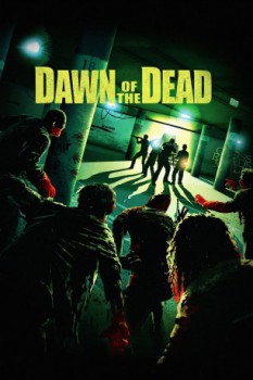 poster Dawn of the Dead  (2004)