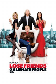 poster How to Lose Friends & Alienate People  (2008)