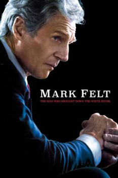 poster Mark Felt: The Man Who Brought Down the White House  (2017)