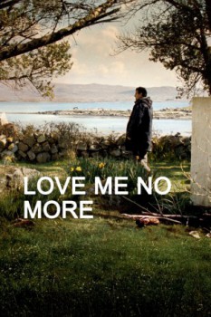 poster Love Me No More  (2008)