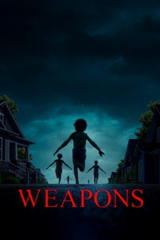 poster Weapons&nbsp;&nbsp;(2025)