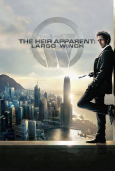 poster The Heir Apparent: Largo Winch&nbsp;&nbsp;(2008)