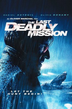 poster The Last Deadly Mission&nbsp;&nbsp;(2008)