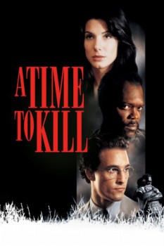 poster A Time to Kill&nbsp;&nbsp;(1996)