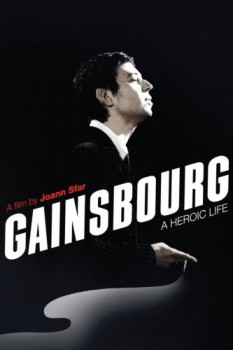 poster Gainsbourg: A Heroic Life&nbsp;&nbsp;(2010)