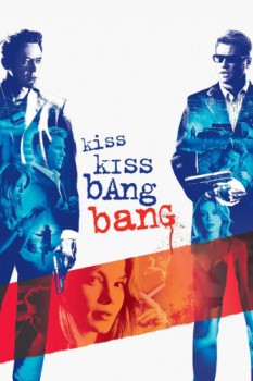 poster Kiss Kiss Bang Bang&nbsp;&nbsp;(2005)