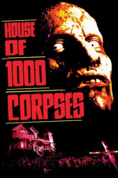 poster House of 1000 Corpses&nbsp;&nbsp;(2003)