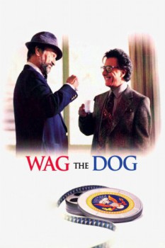 poster Wag the Dog&nbsp;&nbsp;(1997)